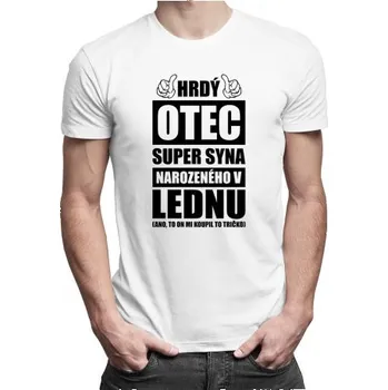 Žertovný předmět Hrdý otec super syna narozeného v lednu - pánské tričko s potiskem- Tričkový.cz