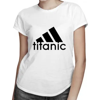 Žertovný předmět Titanic - dámské tričko s potiskem- Tričkový.cz