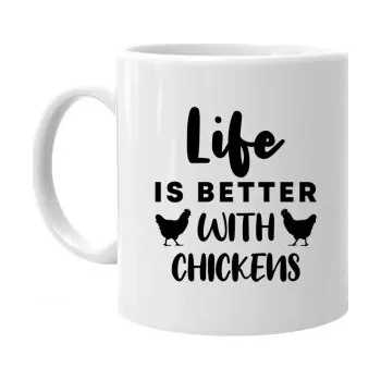 Žertovný předmět Life is better with chickens - hrnek s potiskem- Tričkový.cz