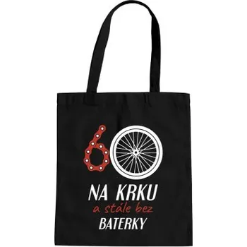 Žertovný předmět 60 na krku a stále bez baterky - taška s potiskem- Tričkový.cz