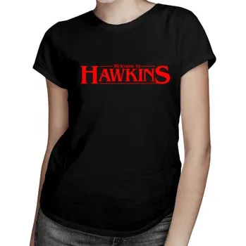 Žertovný předmět Welcome to Hawkins - dámské tričko s potiskem- Tričkový.cz