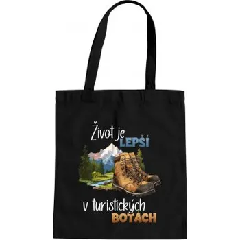 Žertovný předmět Život je lepší v turistických botách - taška s potiskem- Tričkový.cz