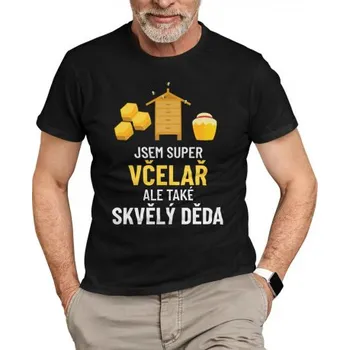 Žertovný předmět Jsem super včelař, ale také skvělý děda - pánské tričko s potiskem- Tričkový.cz