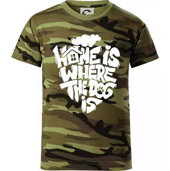 Home is where the dog - Dětské maskáčové triko - 104-110cm / 3-4 roky ( Zelený maskáč )