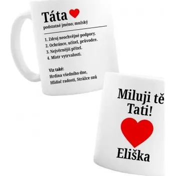 Žertovný předmět Táta - definice slovníku - hrnek s potiskem - personalizovaný produkt- Tričkový.cz