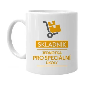 Žertovný předmět Skladník - jednotka pro speciální úkoly - hrnek s potiskem- Tričkový.cz
