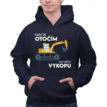 Žertovný předmět Kam se otočím, tam něco vykopu - pánská mikina s potiskem- Tričkový.cz