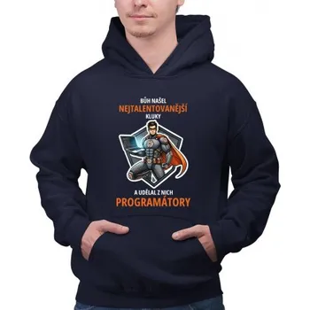 Žertovný předmět Bůh našel nejtalentovanější kluky - programátory - pánská mikina s potiskem- Tričkový.cz
