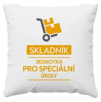 Žertovný předmět Skladník - jednotka pro speciální úkoly - polštář s potiskem- Tričkový.cz