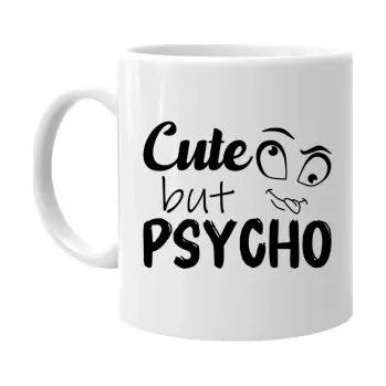 Žertovný předmět Cute but psycho - hrnek s potiskem- Tričkový.cz