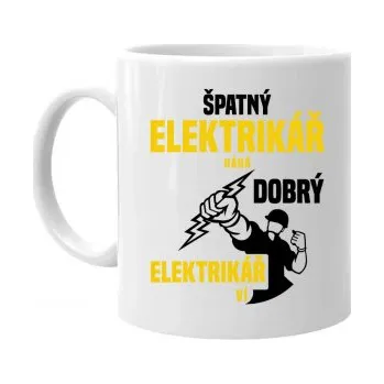 Žertovný předmět Špatný elektrikář hádá, dobrý elektrikář ví - hrnek s potiskem- Tričkový.cz