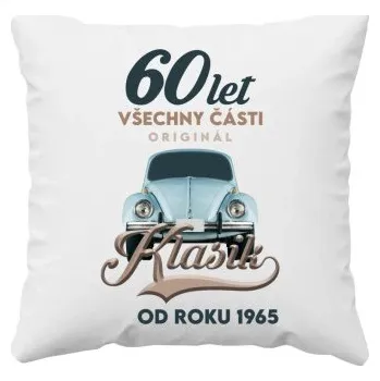 Žertovný předmět 60 let - Všechny části originál - Klasik od roku 1965 - polštář s potiskem- Tričkový.cz