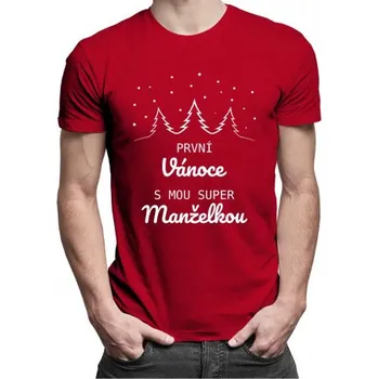 Žertovný předmět První Vánoce s mou super manželkou - pánské tričko s potiskem- Tričkový.cz