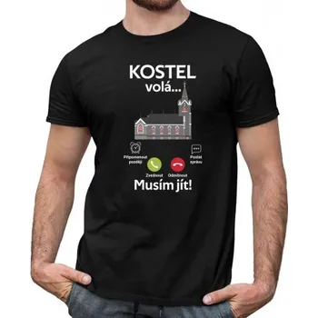 Žertovný předmět Kostel volá, musím jít - pánské tričko s potiskem- Tričkový.cz