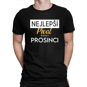 Žertovný předmět Nejlepší pivař se rodí v prosinci - pánské tričko s potiskem- Tričkový.cz