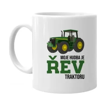 Žertovný předmět Moje hudba je řev traktoru - hrnek s potiskem- Tričkový.cz