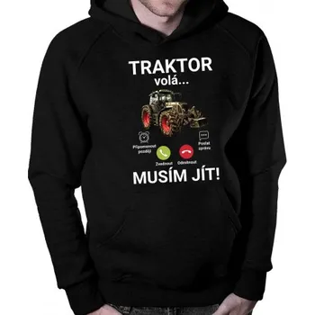 Žertovný předmět Traktor volá - musím jít - pánská mikina s potiskem- Tričkový.cz