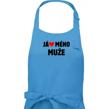 Kuchyňská zástěra Já miluju svého muže - Dámská zástěra na vaření - Univerzální velikost ( Světlý tyrkys )