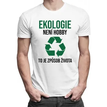 Žertovný předmět Ekologie není hobby - pánské tričko s potiskem- Tričkový.cz