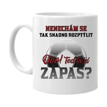 Žertovný předmět Nenechám se tak snadno rozptýlit. Ooo! Teď běží zápas - hrnek s potiskem- Tričkový.cz