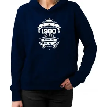 Žertovný předmět 1980 Narození legendy 45 let - dámská mikina s potiskem- Tričkový.cz
