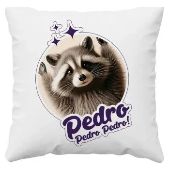 Žertovný předmět Pedro, pedro, pedro! - polštář s potiskem- Tričkový.cz