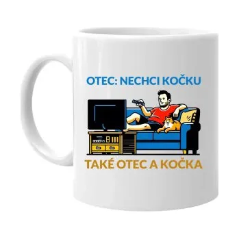 Žertovný předmět Otec: Nechci kočku, také otec a kočka - hrnek s potiskem- Tričkový.cz