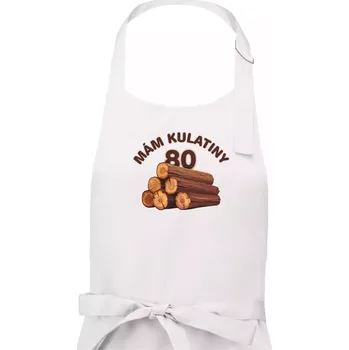 Kuchyňská zástěra Mám kulatiny 80 - Pánská zástěra na vaření - Univerzální velikost ( Bílá )