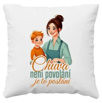 Žertovný předmět Chůva není povolání, je to poslání - polštář s potiskem- Tričkový.cz