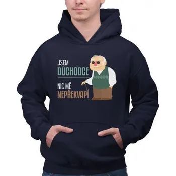 Žertovný předmět Jsem důchodce, nic mě nepřekvapí - pánská mikina s potiskem- Tričkový.cz