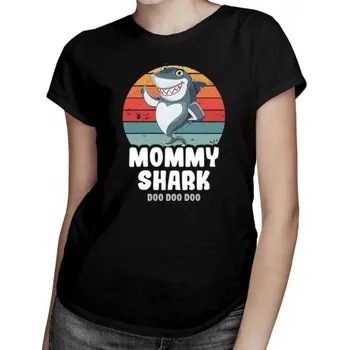 Žertovný předmět Mommy shark (doo doo doo) - dámské tričko s potiskem- Tričkový.cz