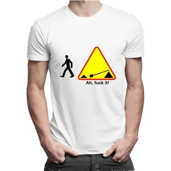 Žertovný předmět Ah, fuck it! - pánské tričko s potiskem- Tričkový.cz