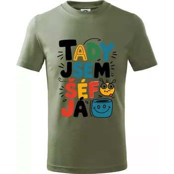 Dětská móda Tady jsem šéf já - barevný - Tričko dětské bavlněné - 158 cm/12 let ( Khaki )