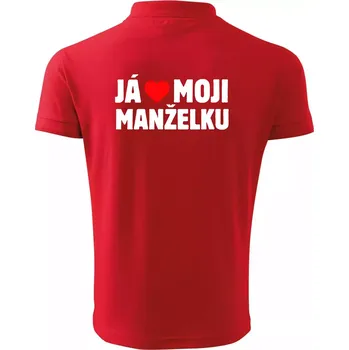 Pánská košile Já miluju svojí manželku - Polokošile pánská Pique Polo 203 - L ( Červená )