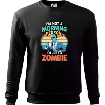 I'm not a morning person, I'm just a zombie - Mikina Essential dětská - 146 cm/10 let ( Černá )