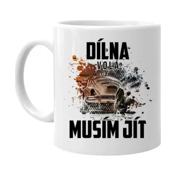 Žertovný předmět Dílna volá, musím jít - hrnek s potiskem- Tričkový.cz