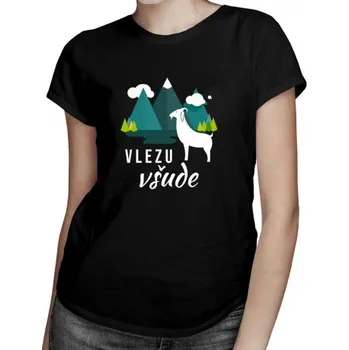 Žertovný předmět Vlezu všude - dámské tričko s potiskem- Tričkový.cz