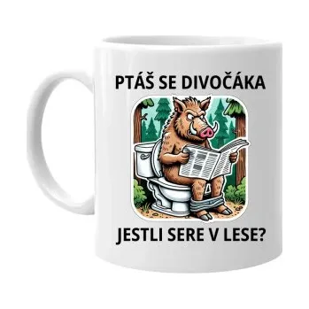 Žertovný předmět Ptáš se divočáka, jestli sere v lese? - hrnek s potiskem- Tričkový.cz