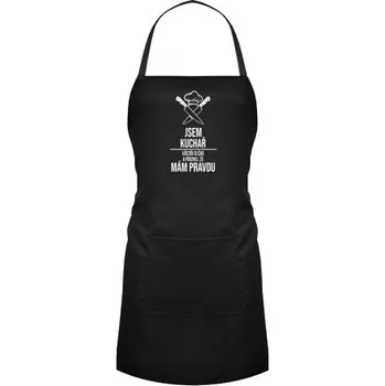 Žertovný předmět Jsem kuchař - ušetři si čas a přiznej, že mám pravdu - zástěra- Tričkový.cz