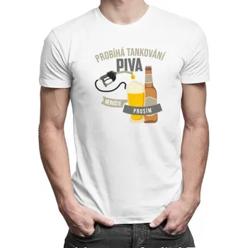 Žertovný předmět Probíhá tankování piva, nerušte prosím - pánské tričko s potiskem- Tričkový.cz