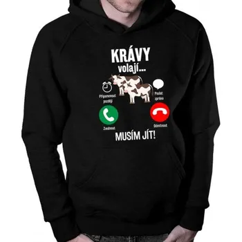 Žertovný předmět Krávy volají, musím jít - pánská mikina s potiskem- Tričkový.cz