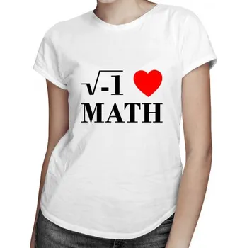 Žertovný předmět I love math - dámské tričko s potiskem- Tričkový.cz