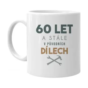 Žertovný předmět 60 let a stále v původních dílech - hrnek s potiskem- Tričkový.cz