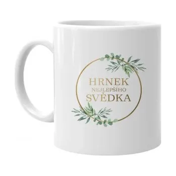 Žertovný předmět Hrnek nejlepšího svědka - hrnek s potiskem- Tričkový.cz