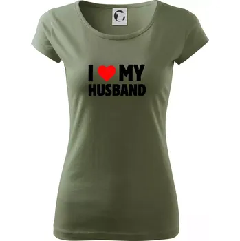I love my husband - Dámské triko Pure - 3XL ( Khaki )
