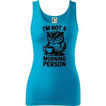 Dámské oblečení I'm not a morning person sova - Dámské tílko - S ( Světlý tyrkys )