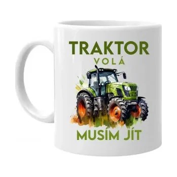 Žertovný předmět Traktor volá, musím jít - verze 2 - hrnek s potiskem- Tričkový.cz