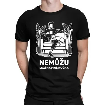 Žertovný předmět Nemůžu, leží na mně kočka - pánské tričko s potiskem- Tričkový.cz