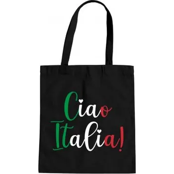 Žertovný předmět Ciao Italia! - taška s potiskem- Tričkový.cz