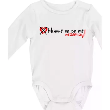 Hlavně se do mě nezamiluj - Body kojenecké s dlouhým rukávem - Dlouhý r. 3-6 měs ( Bílá )